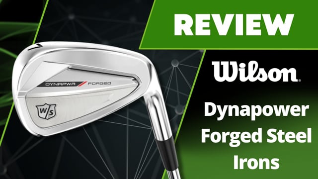 Wilson DynaPower Forged Irons Review