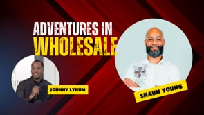Virtual Wholesaling Strategies with Shaun Young