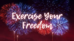 Exercise Your Freedom