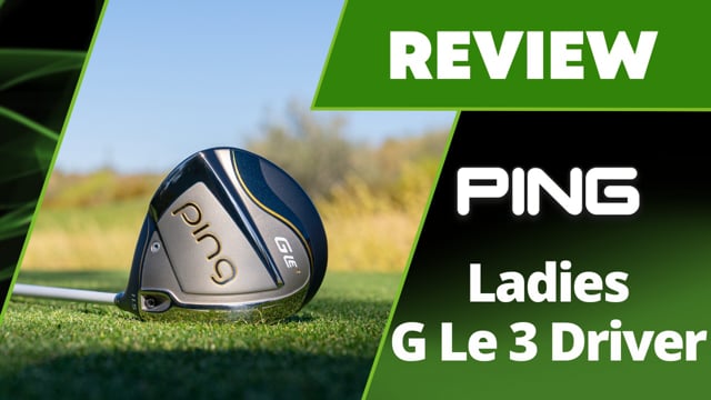 Driver Ping G LE 3 Pour Femme – 11,5° – Graphite Flex A – Droitier – Neuf Avec Tête