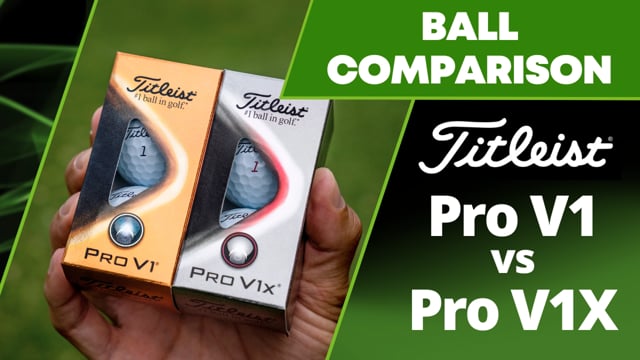 Titleist Pro V1 or Pro V1x - Which one should I use?