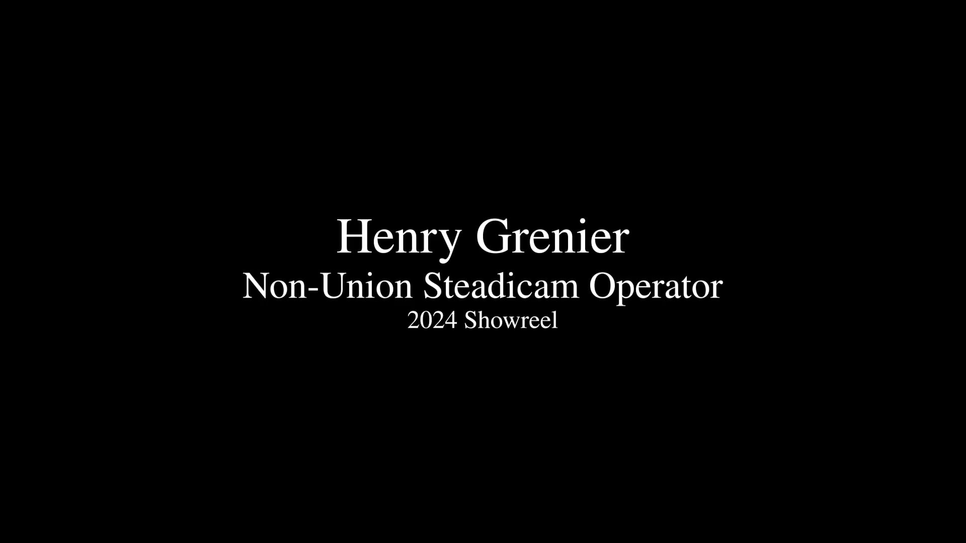 Steadicam 2024 Showreel
