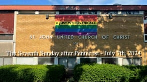 The Seventh Sunday after Pentecost - July 7th, 2024