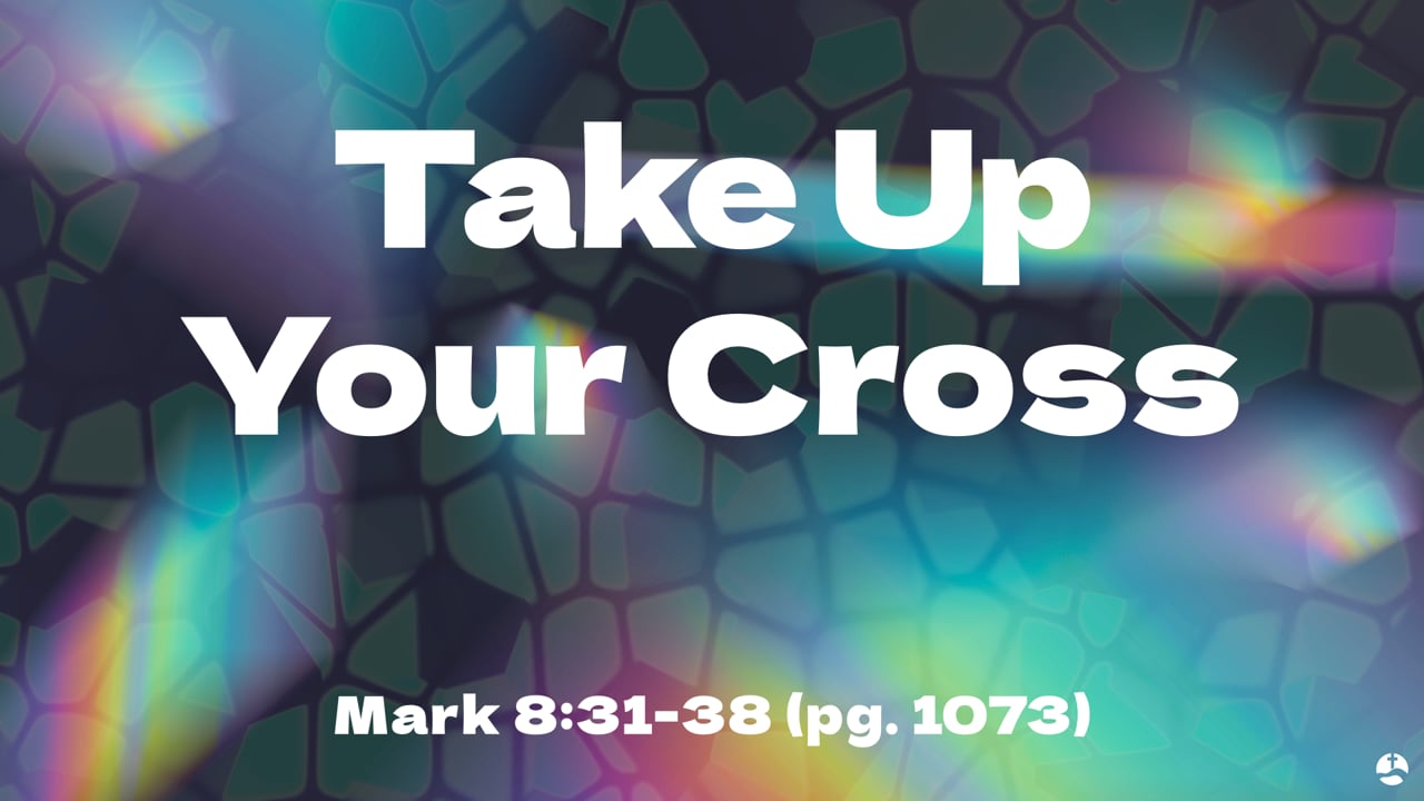 It Had to Be Said: - Take up Your Cross