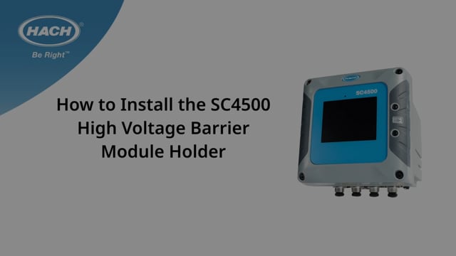 How to Install the SC4500 High Voltage Barrier Module Holder
