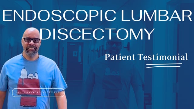 Video Testimonial by Endoscopic Lumbar Discectomy at Atlantic Spine Center - Eddie’s Testimonial