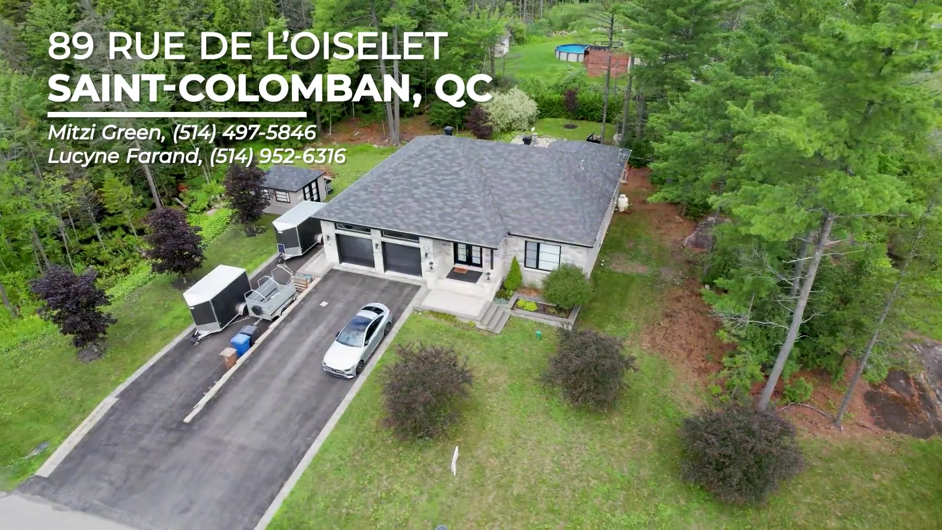 89 Rue de l'Oiselet, SaintColomban, QC Mitzi Green & Lucyne Farand