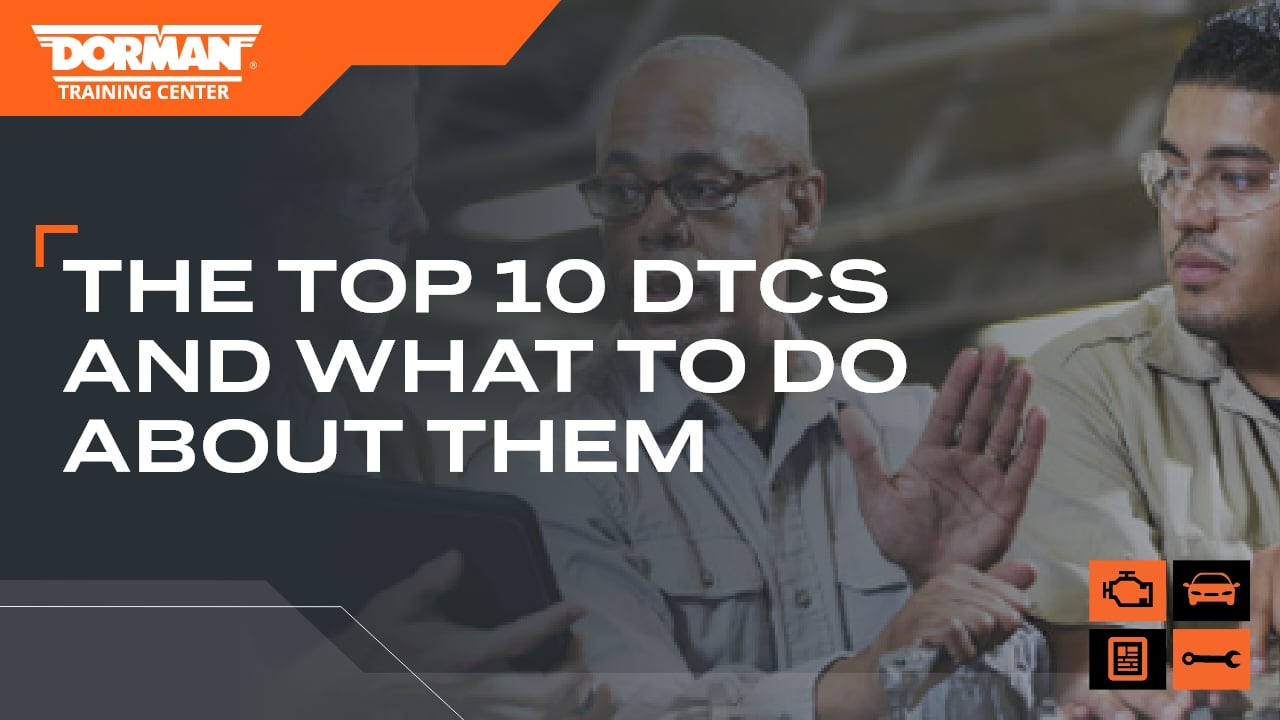 The Top 10 DTCs and What to Do About Them