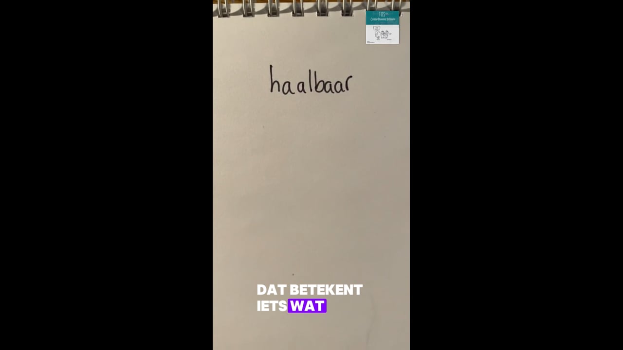 Haalbaar- onhaalbaar*