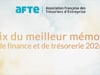 Prix du meilleur mémoire de finance et de trésorerie 2024 l Teaser
