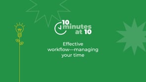 Effective Workflow-managing your time