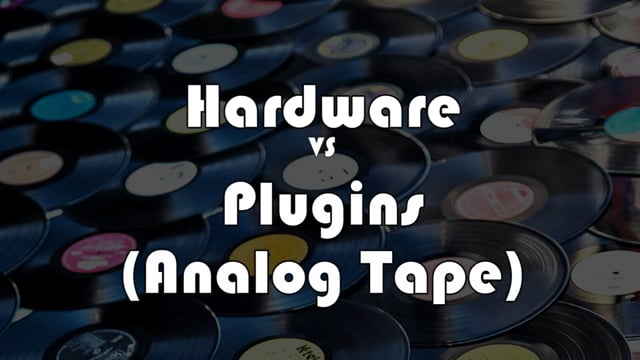 Making Records with Eric Valentine - Hardware Vs. Plugins (Analog Tape)