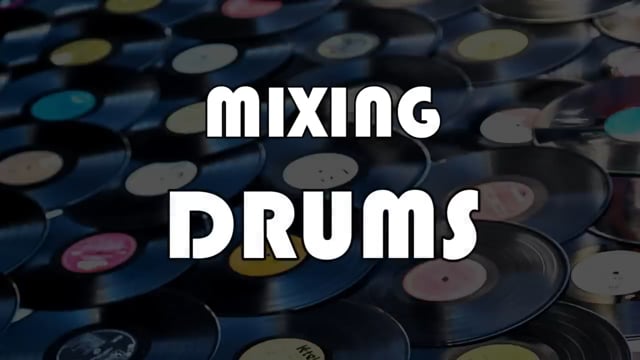 Making Records with Eric Valentine - _Mixing Drums_