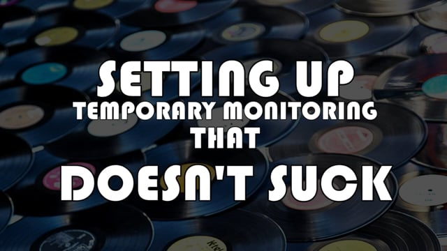 Making Records With Eric Valentine - Temporary Mobile Monitoring Setup