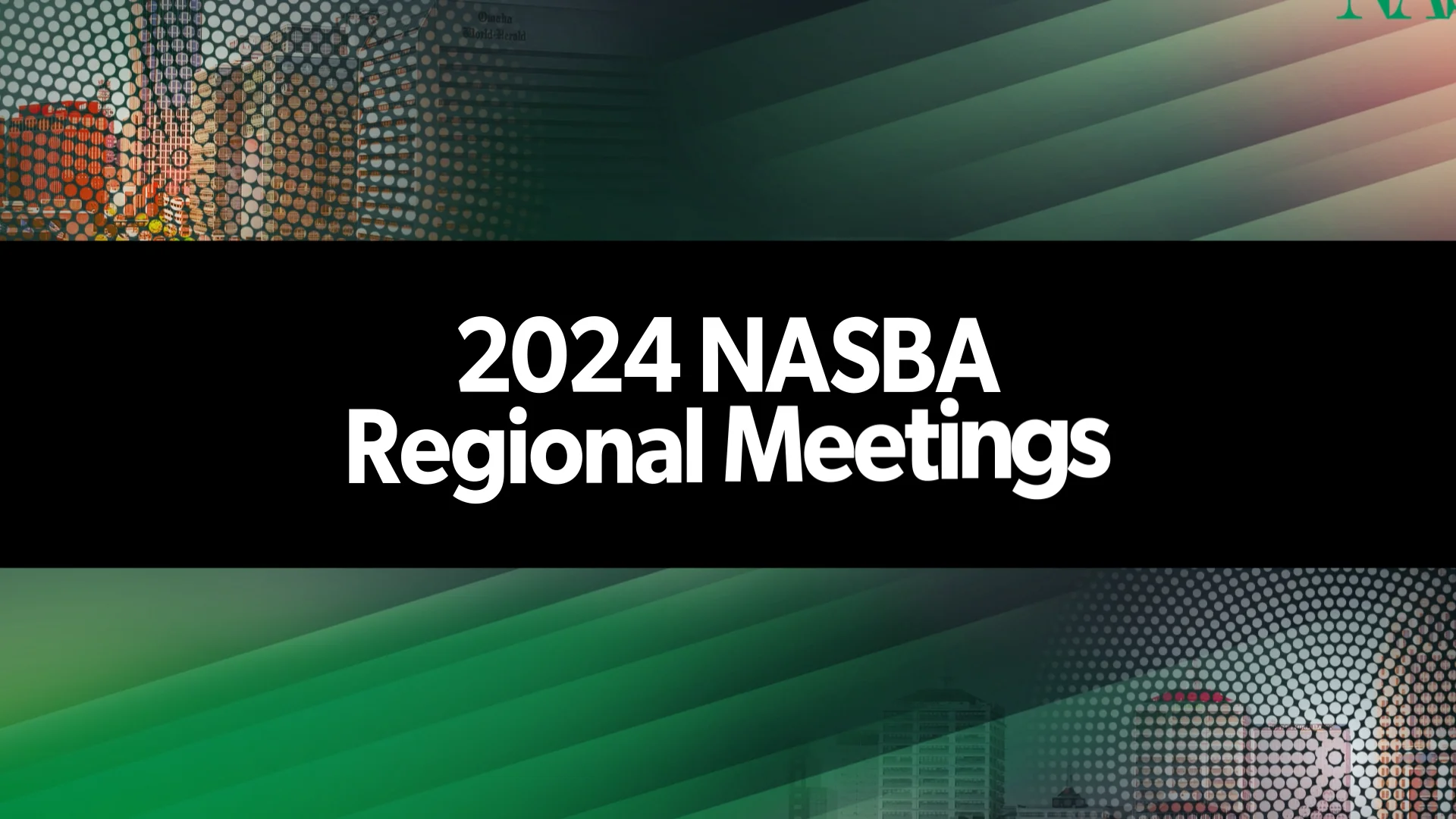 2024 NASBA Regional Meeting Highlights