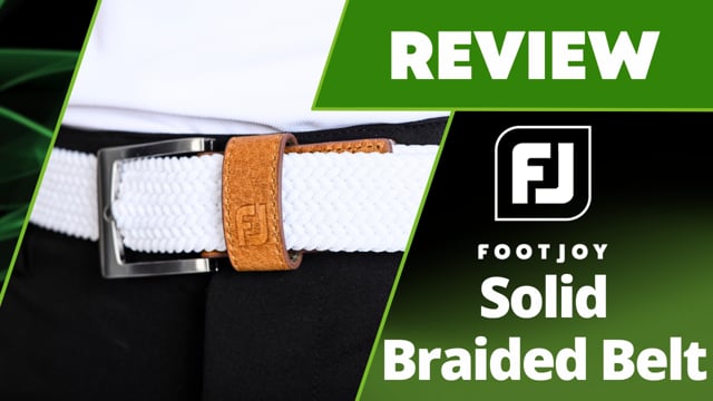 FootJoy Solid Braided Belt Review