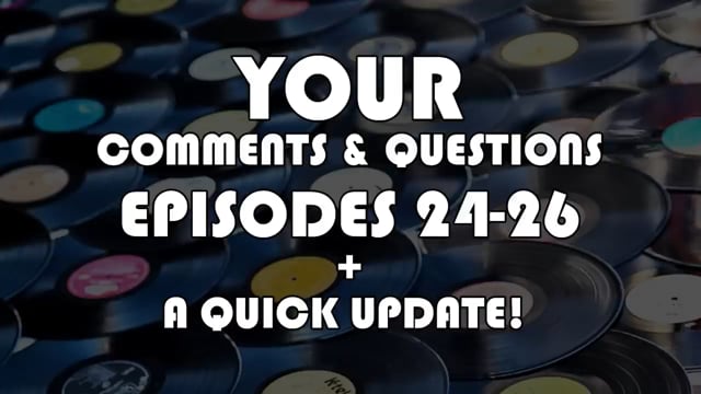 Making Records with Eric Valentine - Questions & Comments 24 - 26