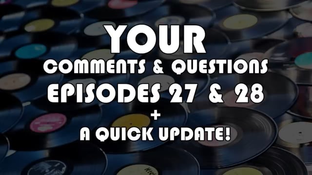 Making Records with Eric Valentine - Questions and Comments from Episodes 27 & 28