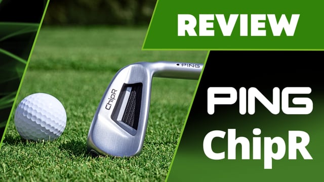 Ping ChipR Chipper Review