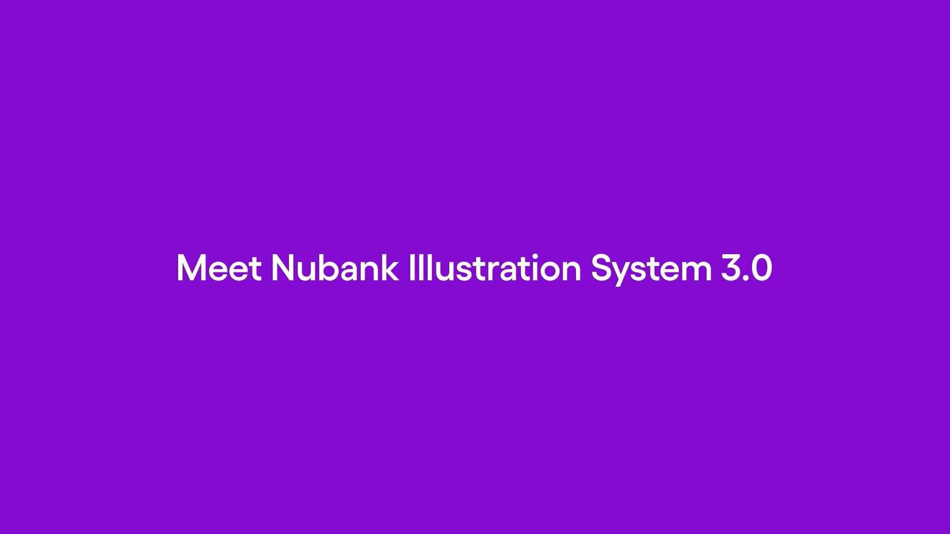 Nubank - Illustration System 3.0