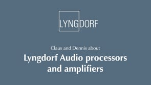 A talk about the Lyngdorf processors and amplifiers
