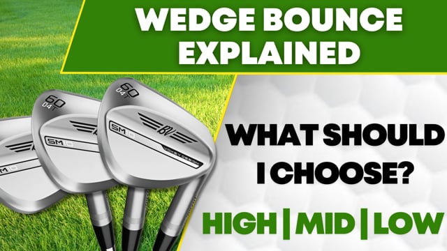 Wedge Bounce Explained - Learn what you should choose?