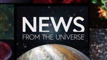 Title motif. In the center is white on-screen text reading “News from the Universe.” The text is against a dark background and placed just above a partial hemisphere of a planet resembling Jupiter. The planet has clouds and bands of orange and white. Several blurred astronomical images create a border along the left, right, and top edges of the frame.