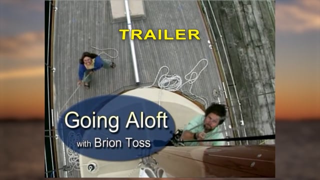 TRAILER: Going Aloft with Brion Toss
