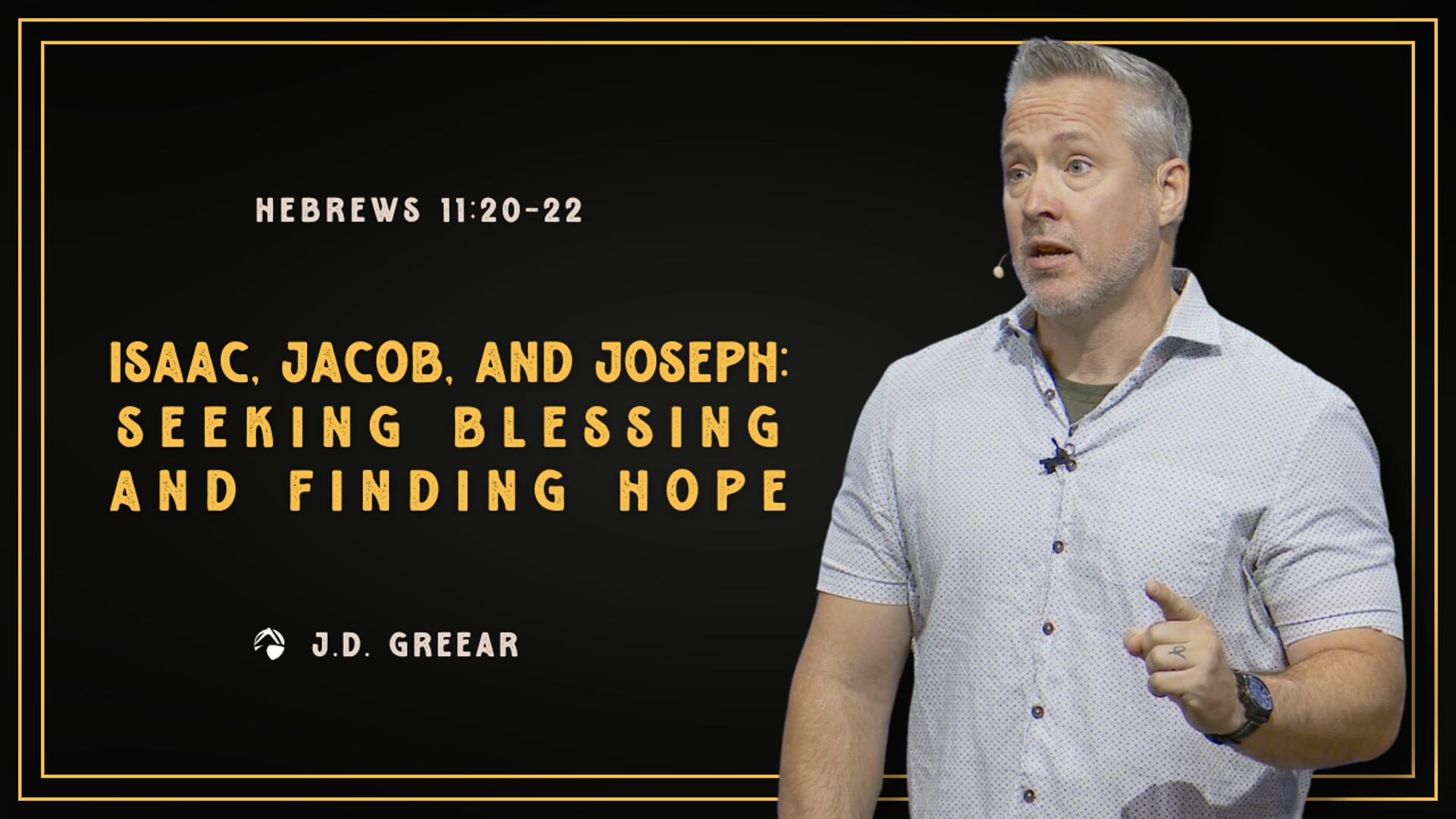 Isaac, Jacob, and Joseph: Seeking Blessing and Finding Hope
