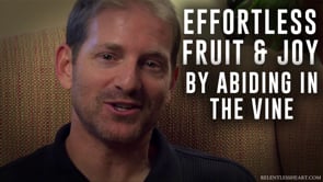 Effortless Fruit Production by Abiding in Christ (2013)