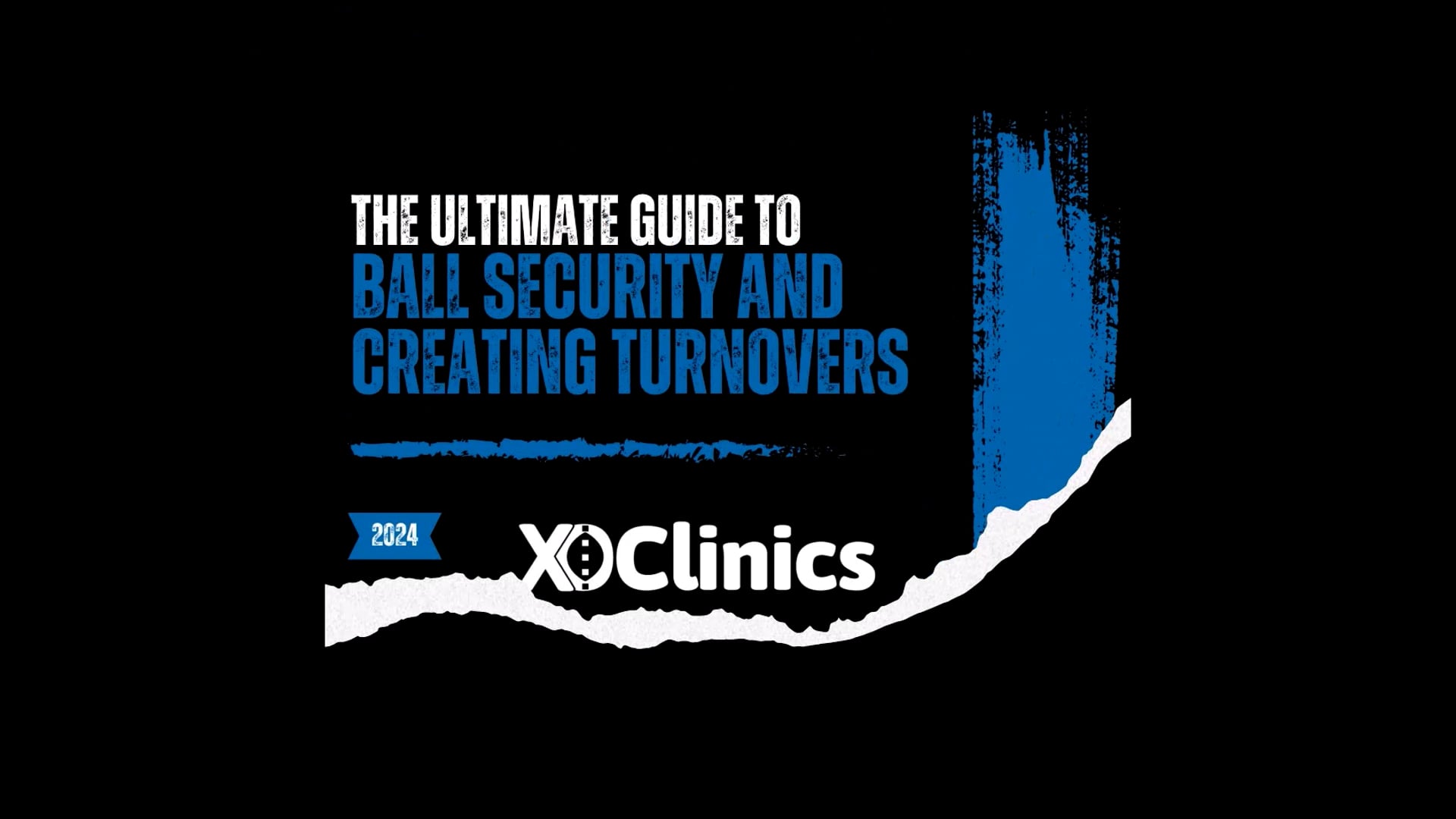 ULTIMATE GUIDE TO BALL SECURITY AND CREATING TURNOVERS