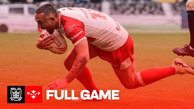 ROUND 17: Hull FC vs Hull KR - Full Game