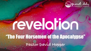 Revelation "The Four Horsemen of the Apocalypse"