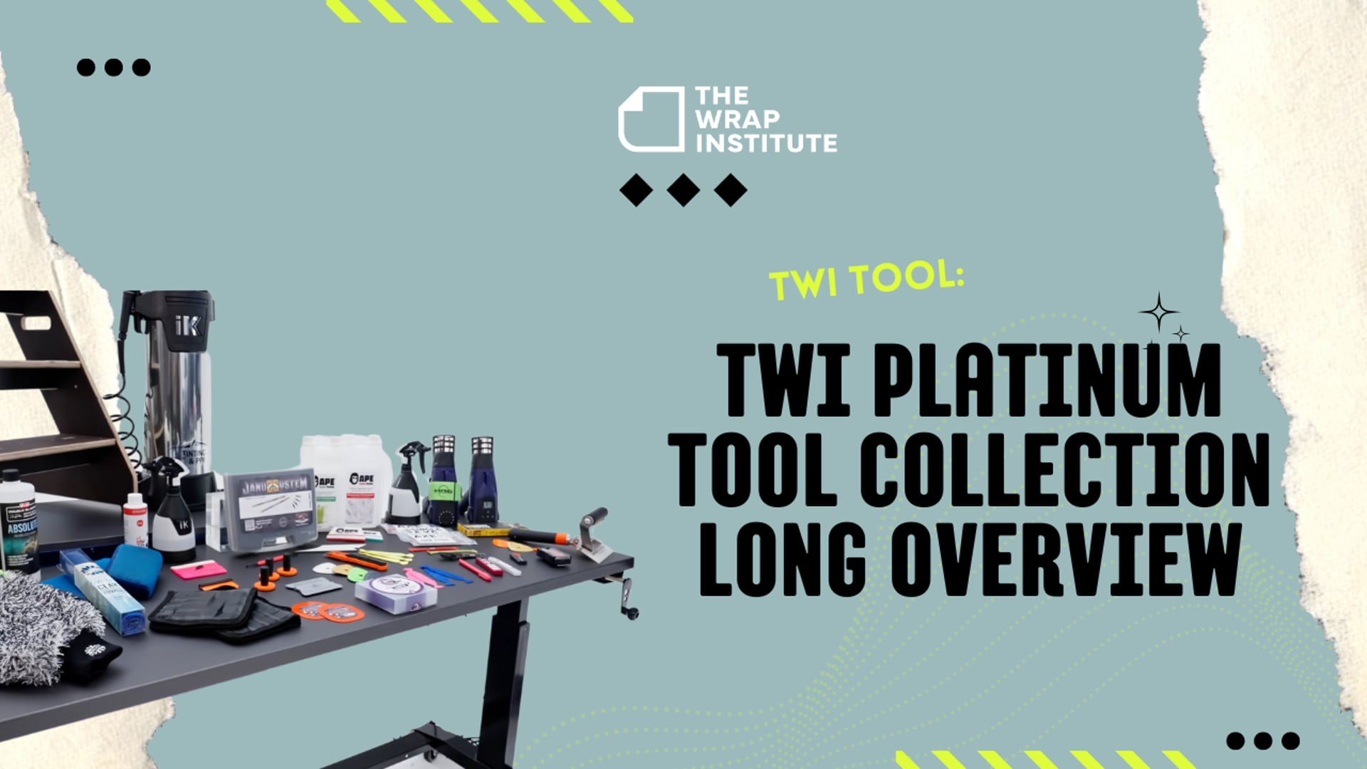 TWI Tools:  Platinum Tool Collection Overview Long — The Wrap Institute