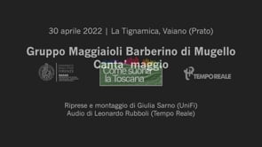 2 Giulia Sarno – Video – Gruppo Maggiaioli Barberino di Mugello Cantà Maggio | 30 aprile 2022 | La Tignamica, Vaiano (Prato)