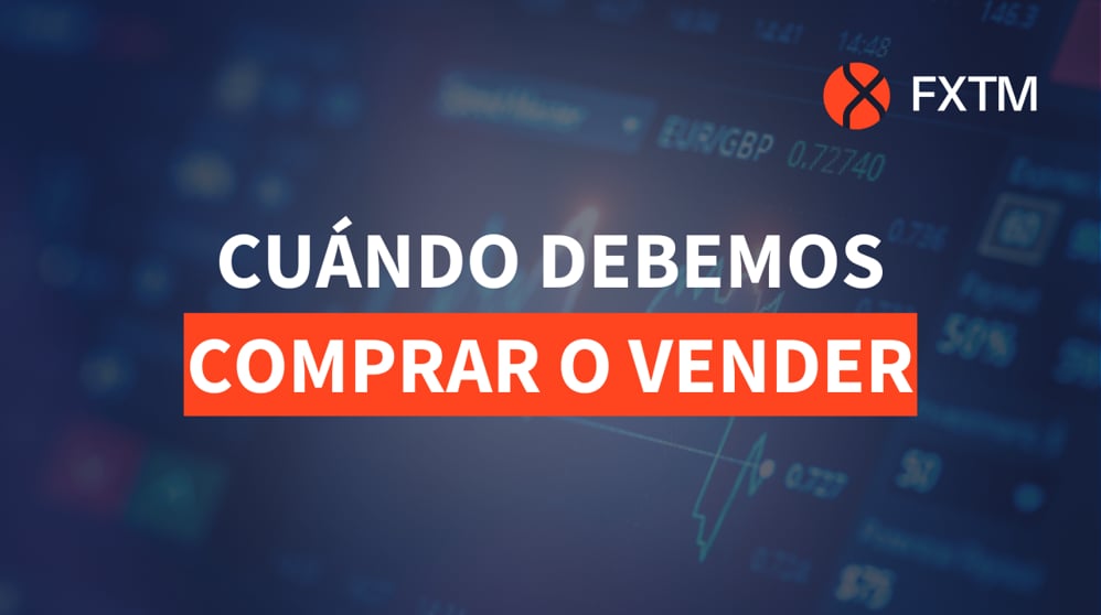 ¿Cuándo deberían los traders comprar o vender?