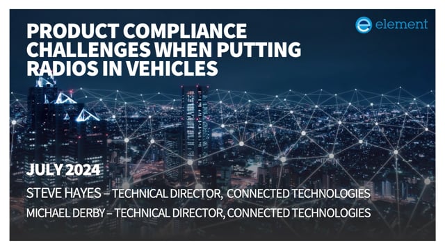 Product compliance challenges for wireless radio devices in vehicles