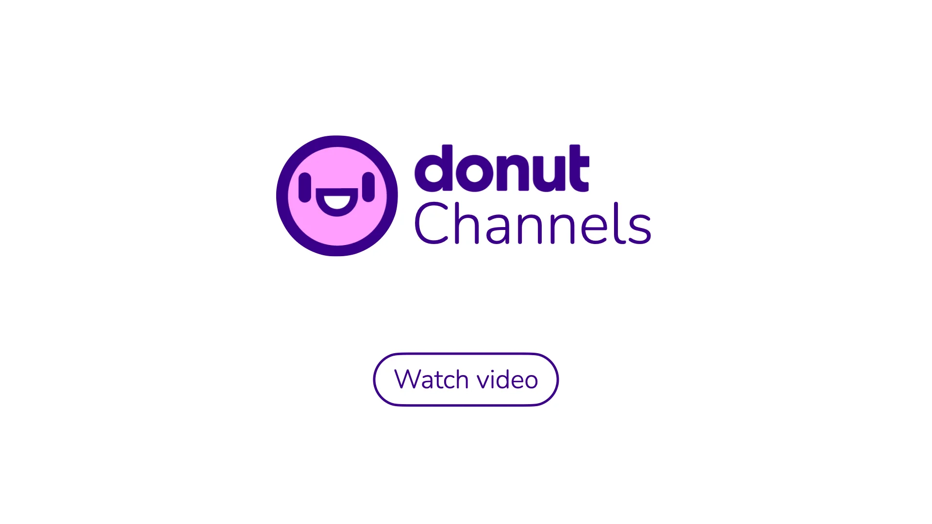 Donut Channels