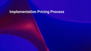 Implementation Pricing Process_Part 1