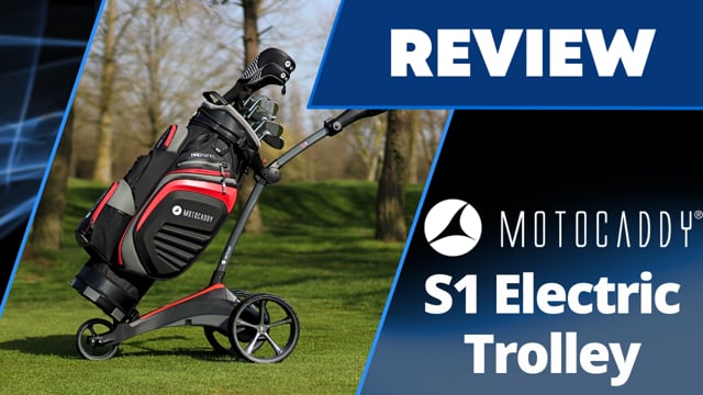 Motocaddy S1 Golf Trolley Review