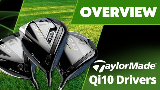 TaylorMade Qi10 Drivers - Overview