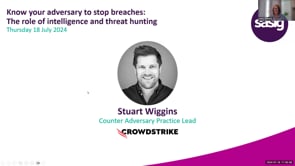 SASIG Webinar - Know your adversary to stop breaches: The role of intelligence and threat hunting 2024-07-18 10:00:05