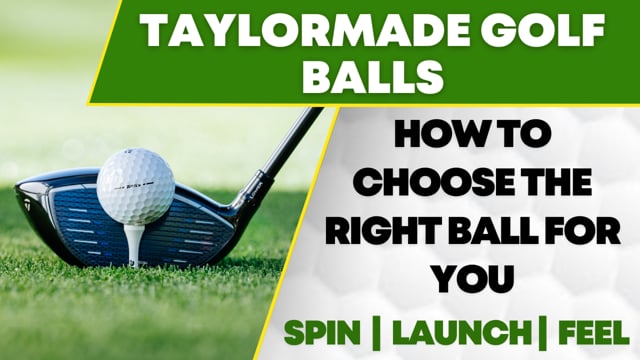 How to choose the right Taylormade ball for your game