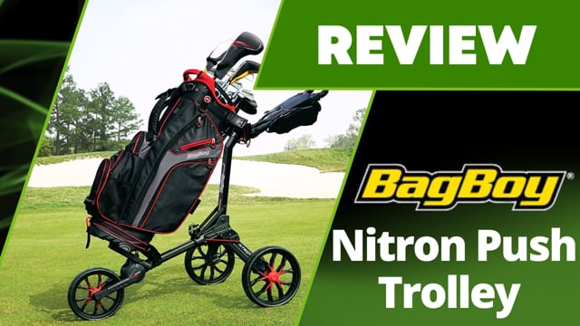 BagBoy Nitron Push Golf Trolley - Review