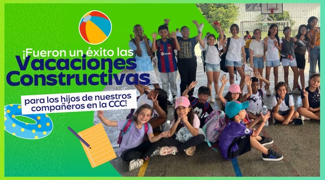 Vacaciones constructivas en nuestra CCC 2024