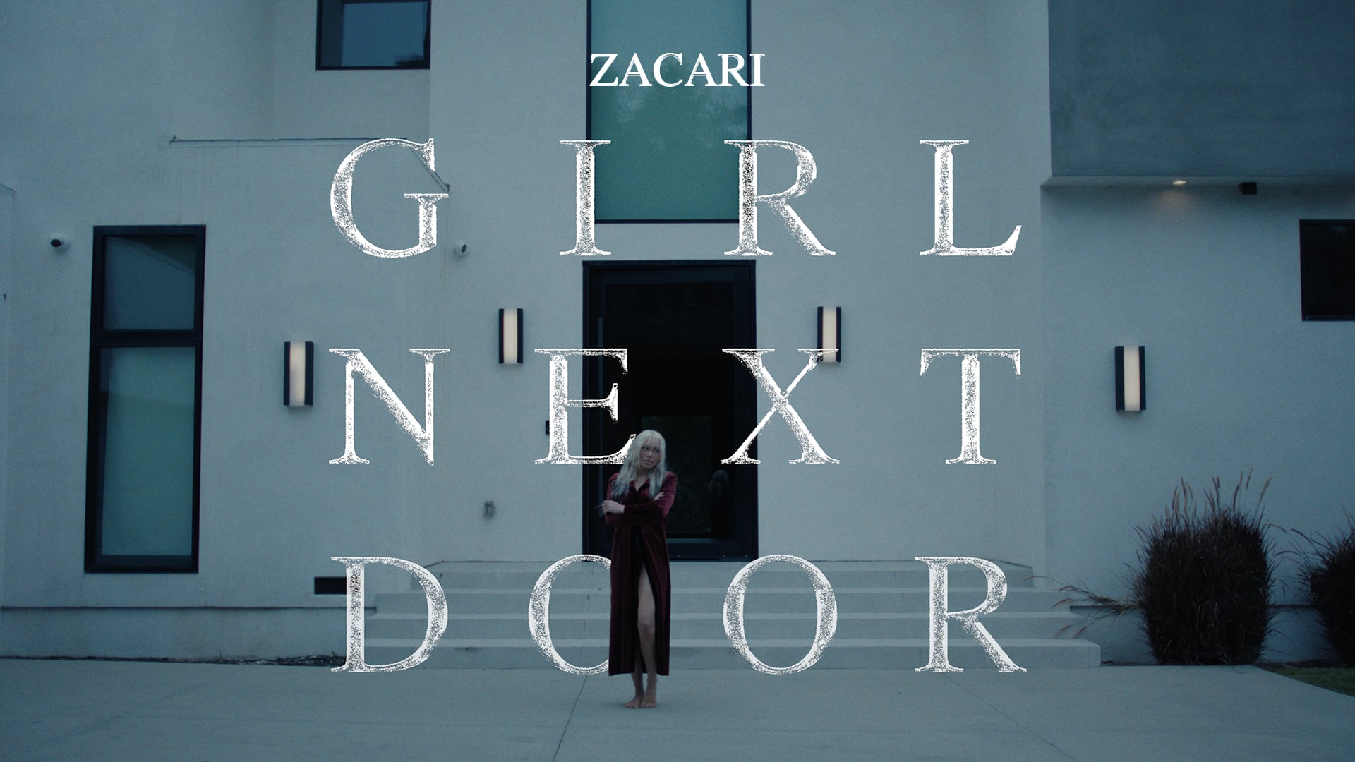 Zacari - Girl Next Door