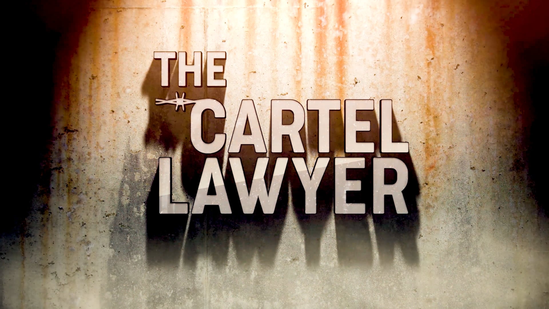 The Cartel Lawyer - TV Serie Pilot