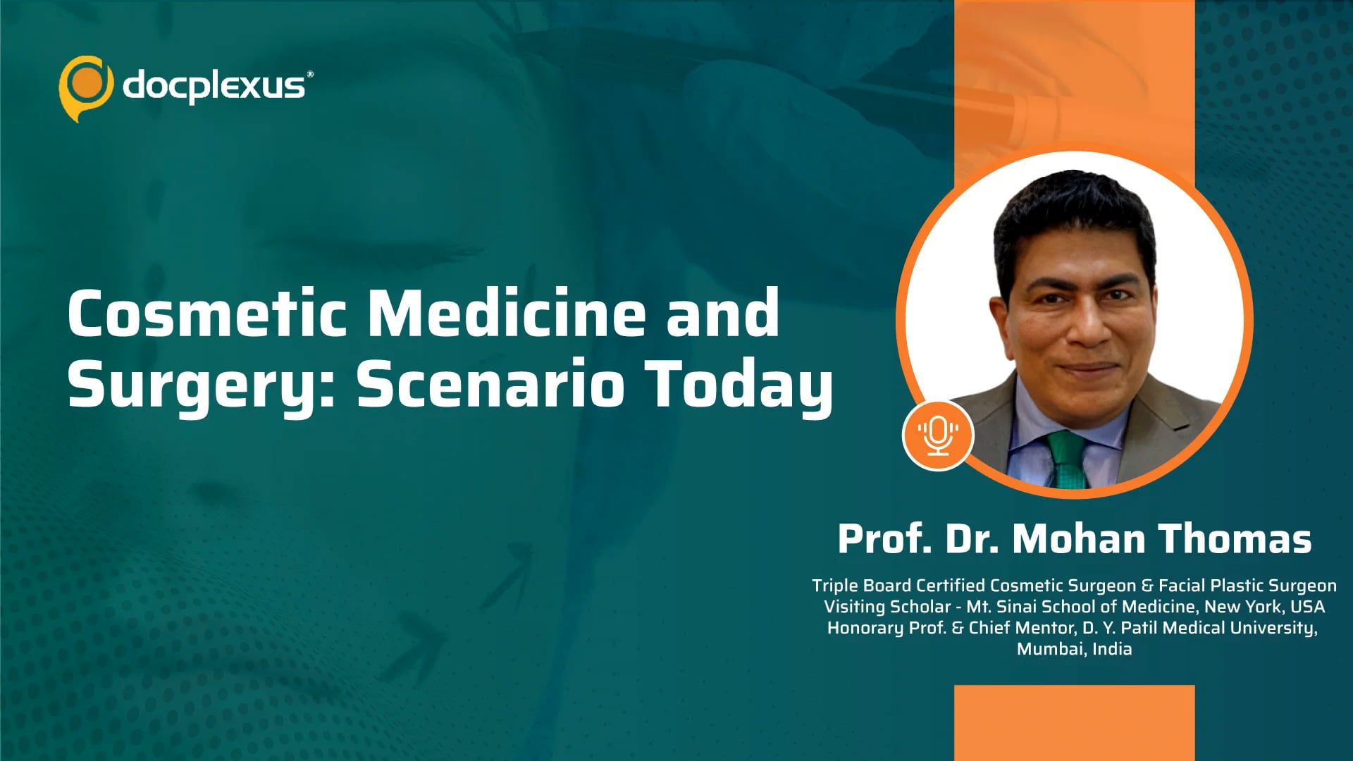 Cosmetic Medicine and Surgery: Scenario Today