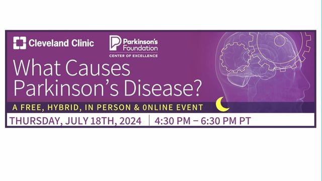 What Causes Parkinson's Disease 7-18-24
