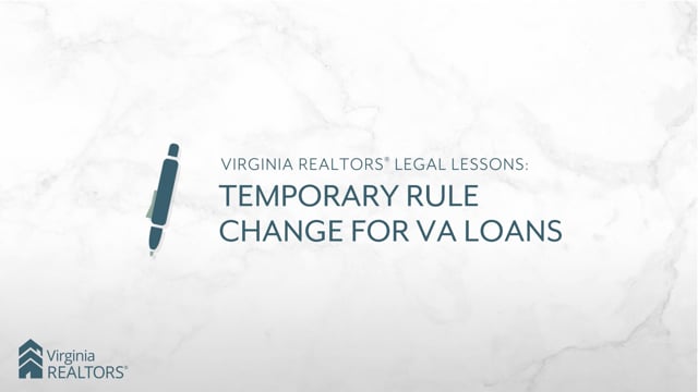 Temporary Rule Change for VA Loans